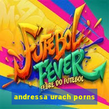 andressa urach porns